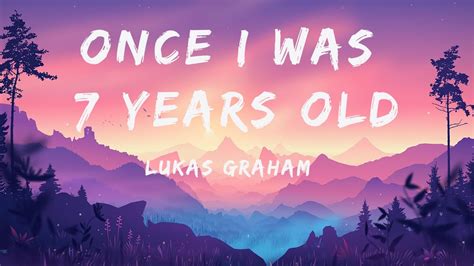 once i was seven lyrics|once was seven years old.